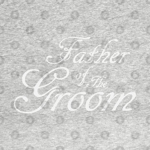 Father Of The Groom Wedding Accessories by DepicSpirit